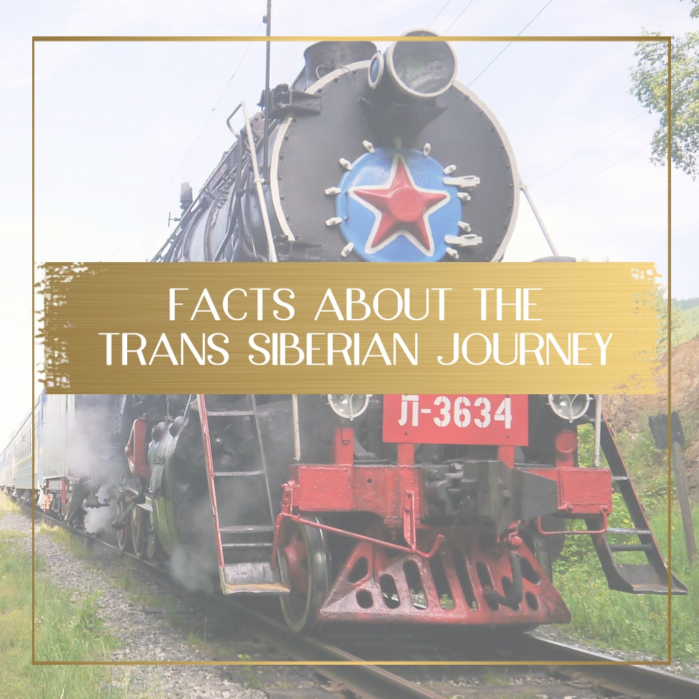 Facts about the Trans Siberian feature