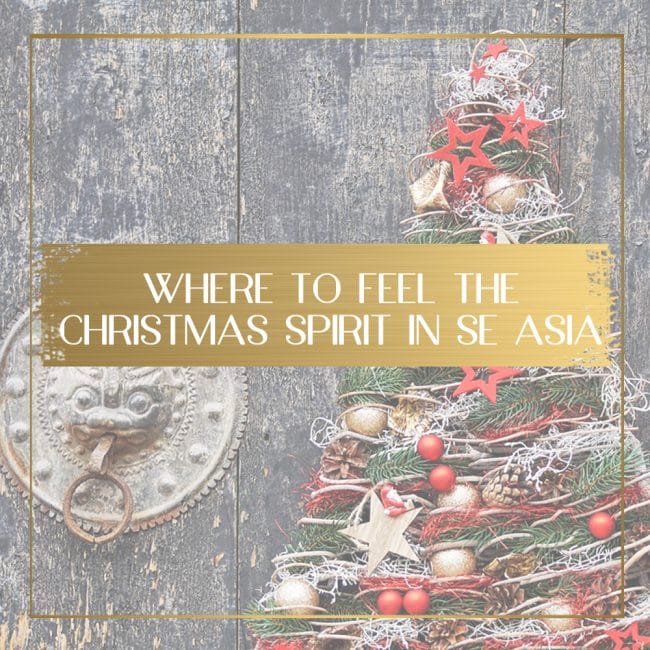 Christmas in Southeast Asia feature