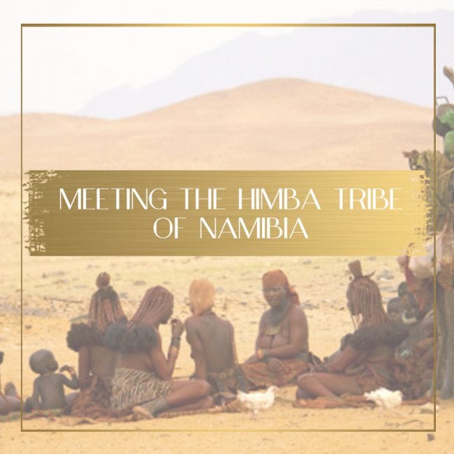 Himba Tribe of Namibia feature