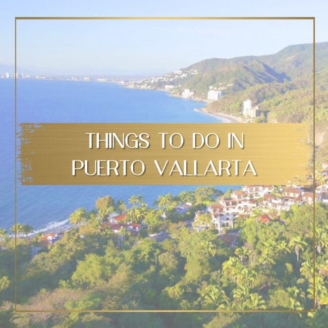 Things to do in Puerto Vallarta feature