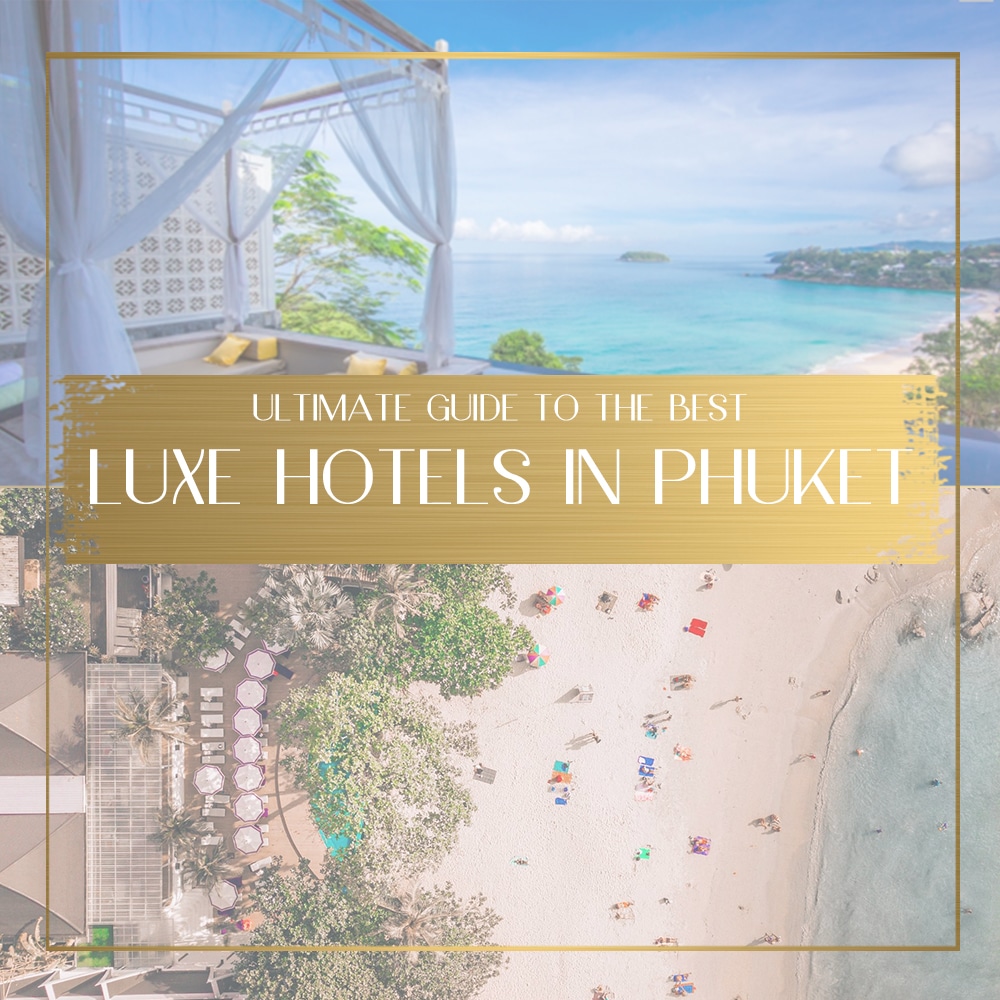 Best Luxury Hotels in Phuket feature