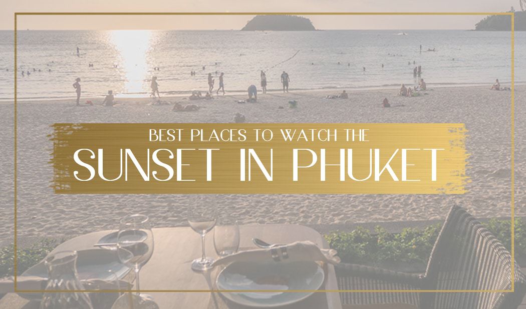 Best places to watch the sunset in Phuket main