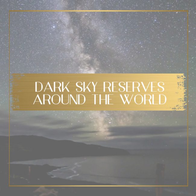 Dark Sky Reserves feature