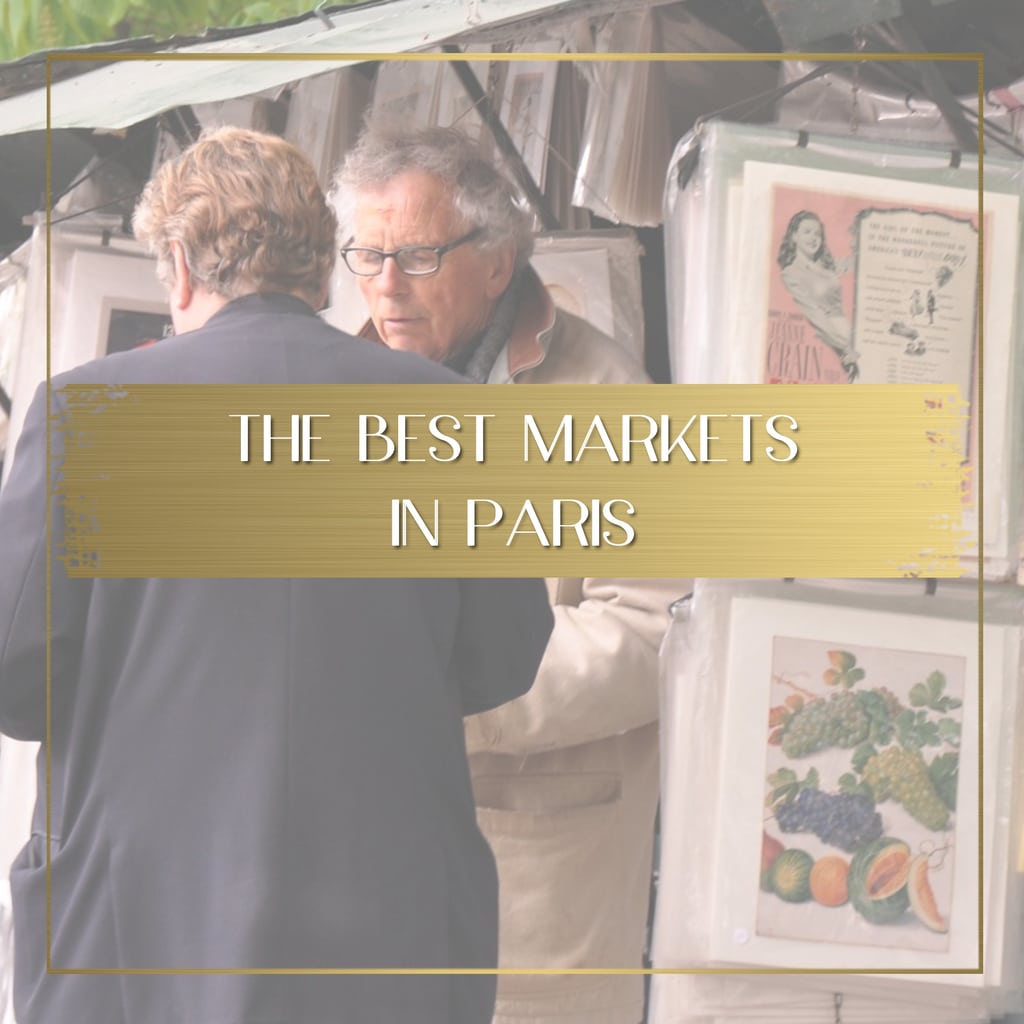 Best markets in Paris feature