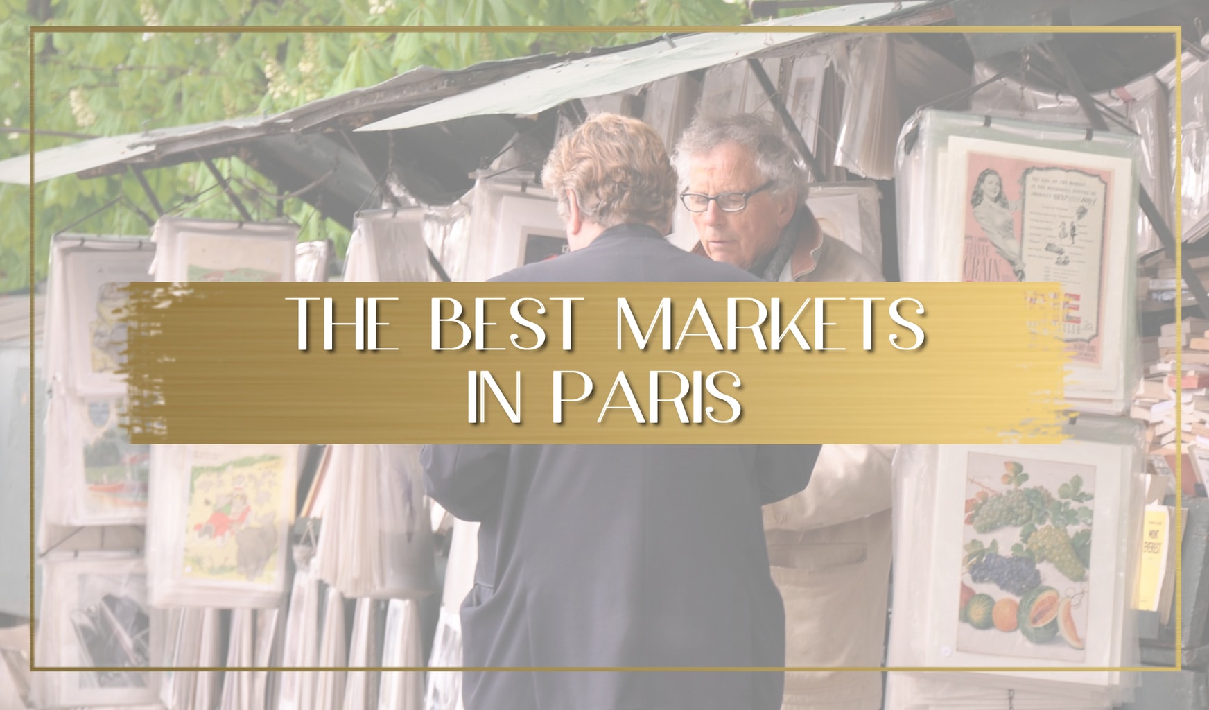 Best markets in Paris main