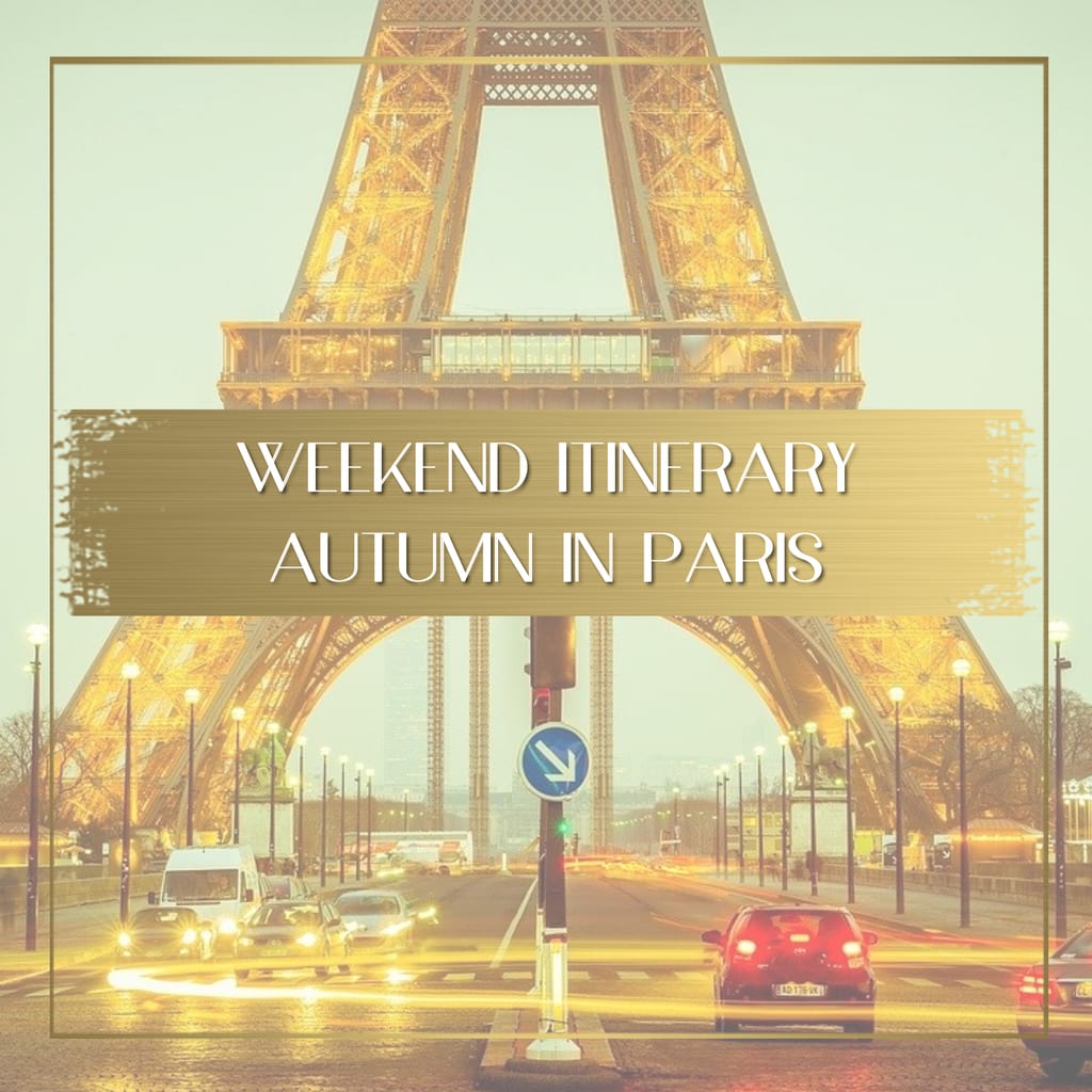 Itinerary weekend in Paris feature