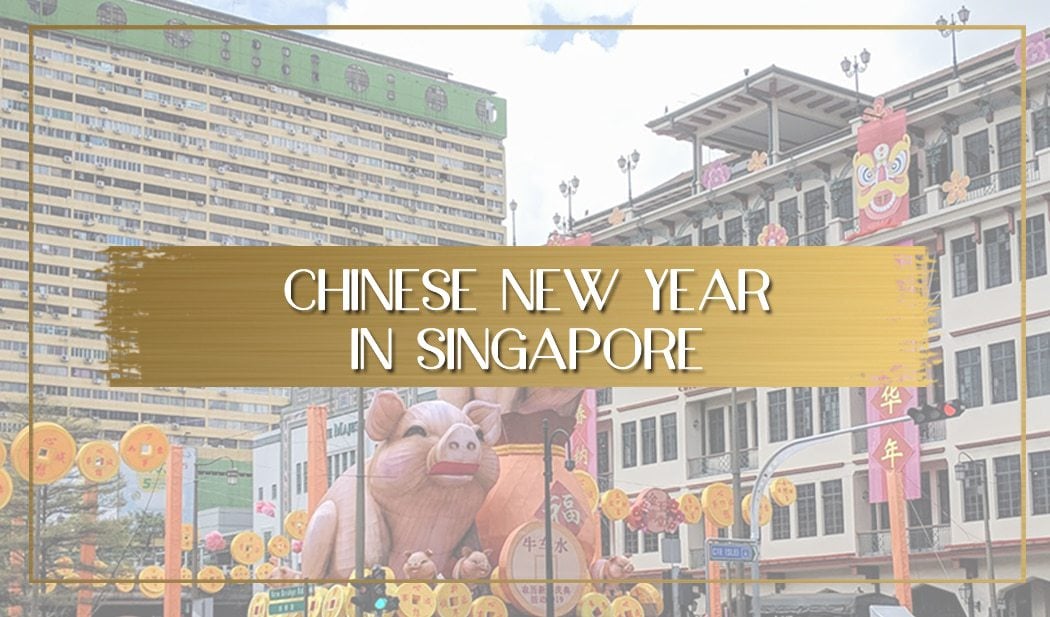 Chinese New Year in Singapore main