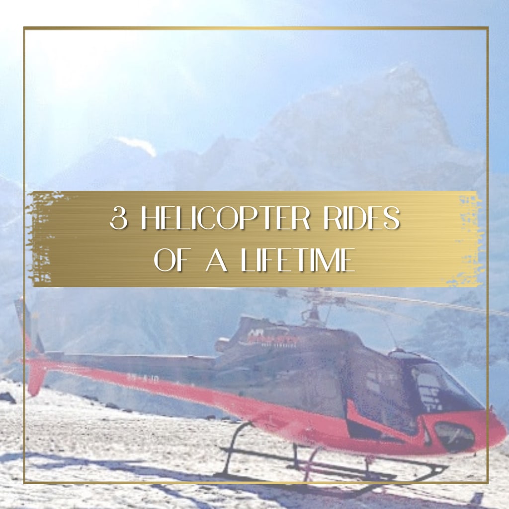 Helicopter rides of a lifetime feature