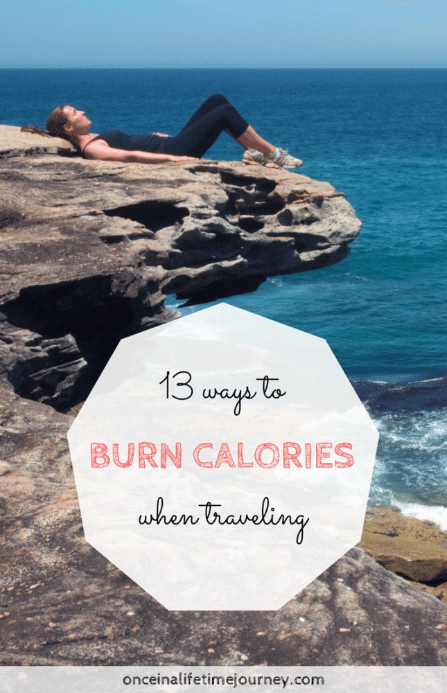 Burn calories while traveling