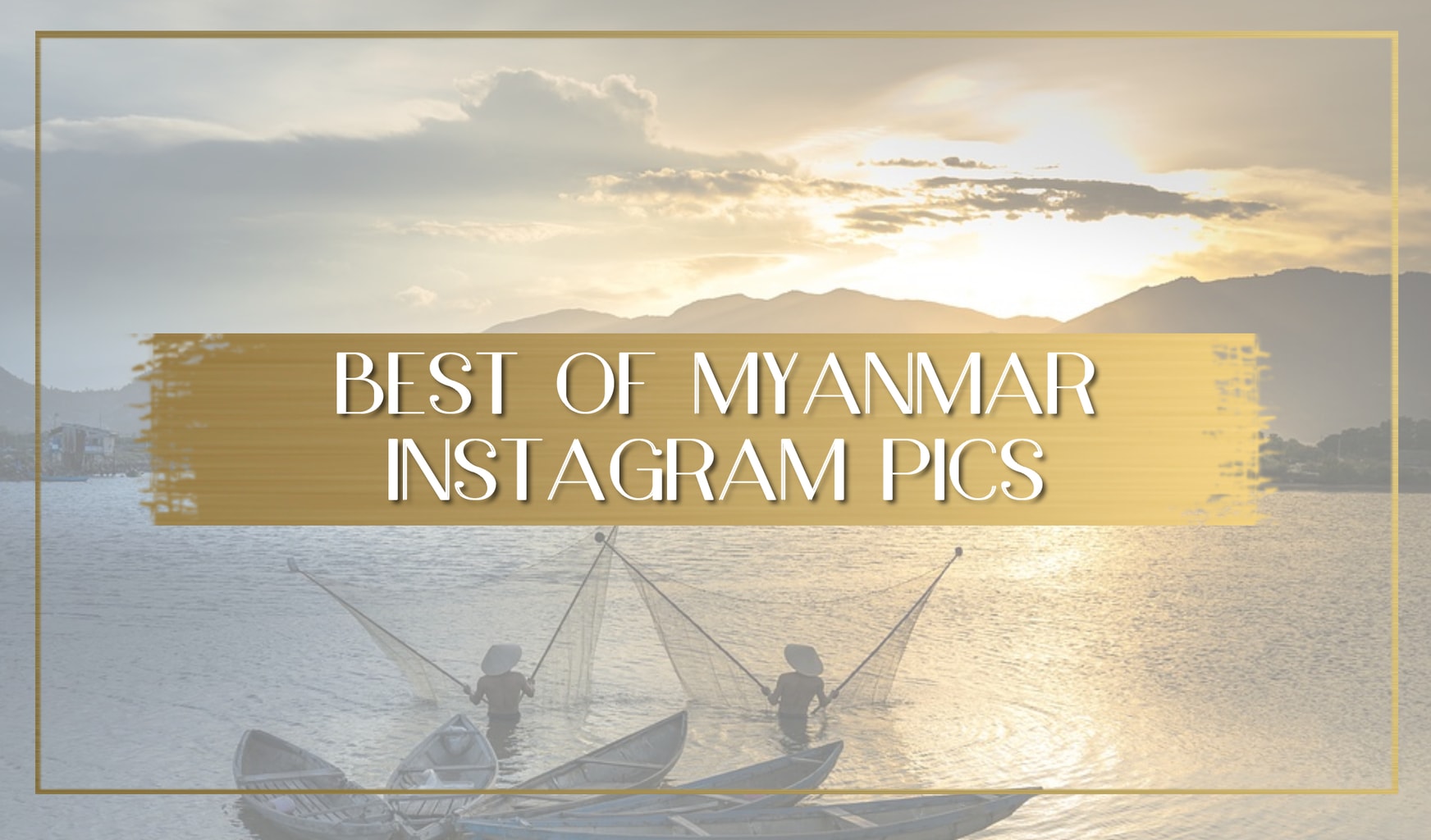 Best of Instagram Myanmar main