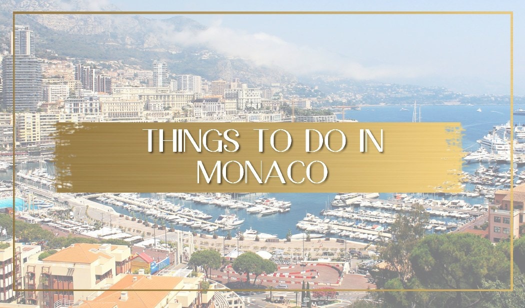 Top Things to do in Monaco - Luxury its Best