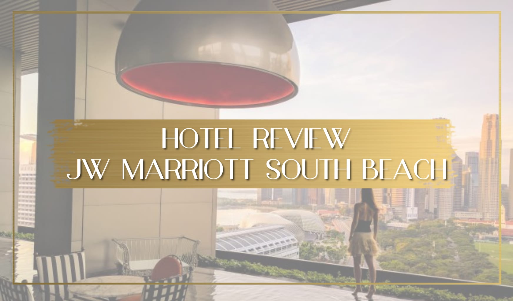 Review JW Marriott Singapore South Beach main