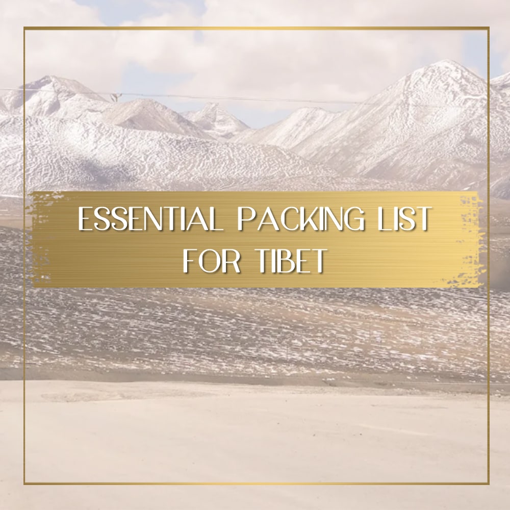 Packing list for Tibet feature