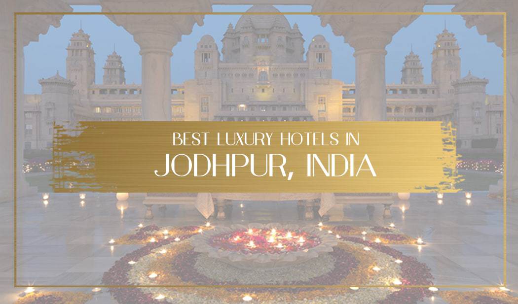 Luxury hotels in Jodhpur Main