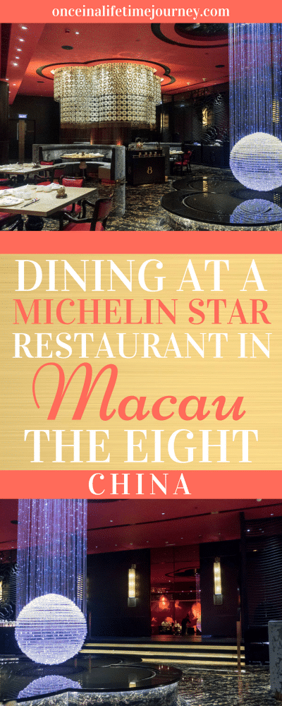 Dining in a Michelin Star Restaurant in Macau The Eight