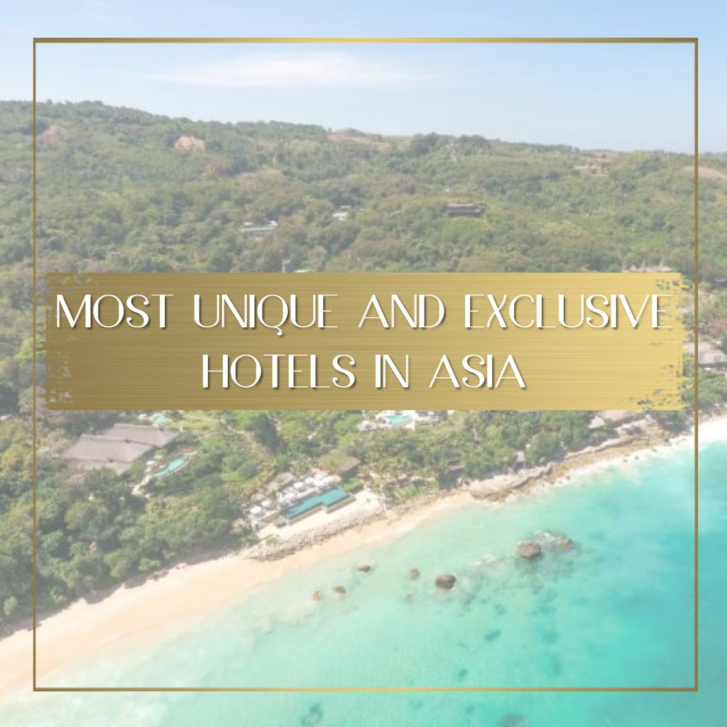Exclusive hotels in Asia feature