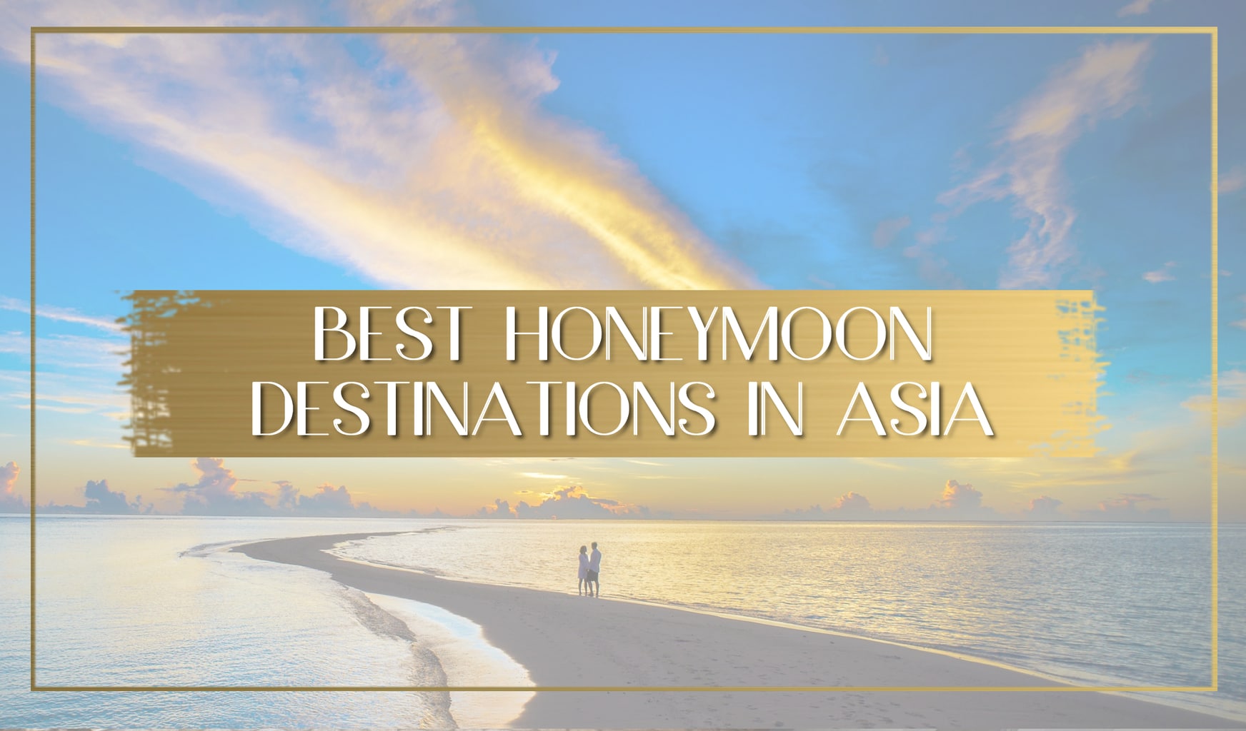 Honeymoon destinations in asia main