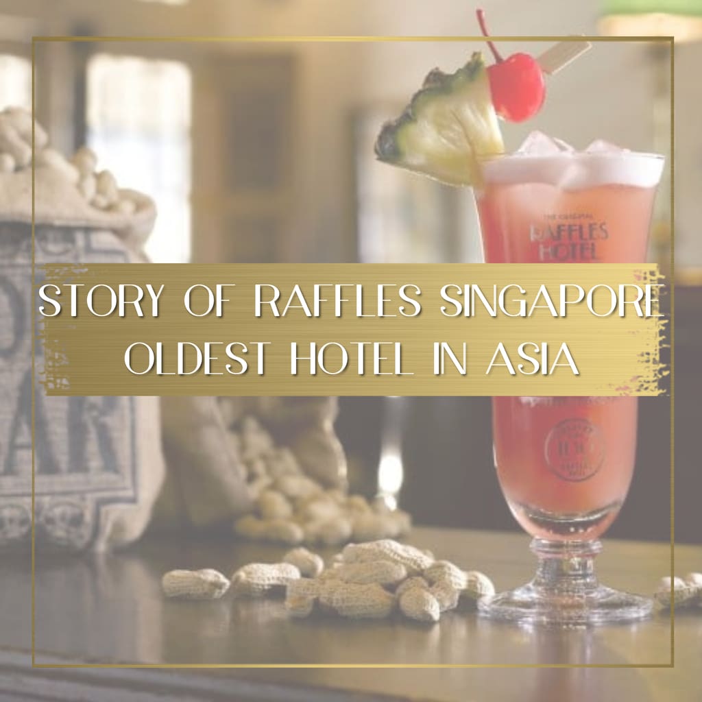 Story of Raffles Singapore feature