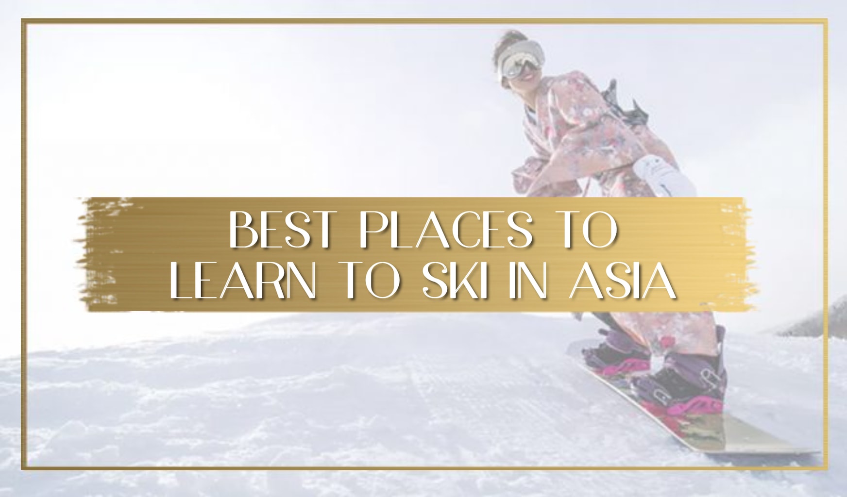 Best places to learn to ski in Asia main