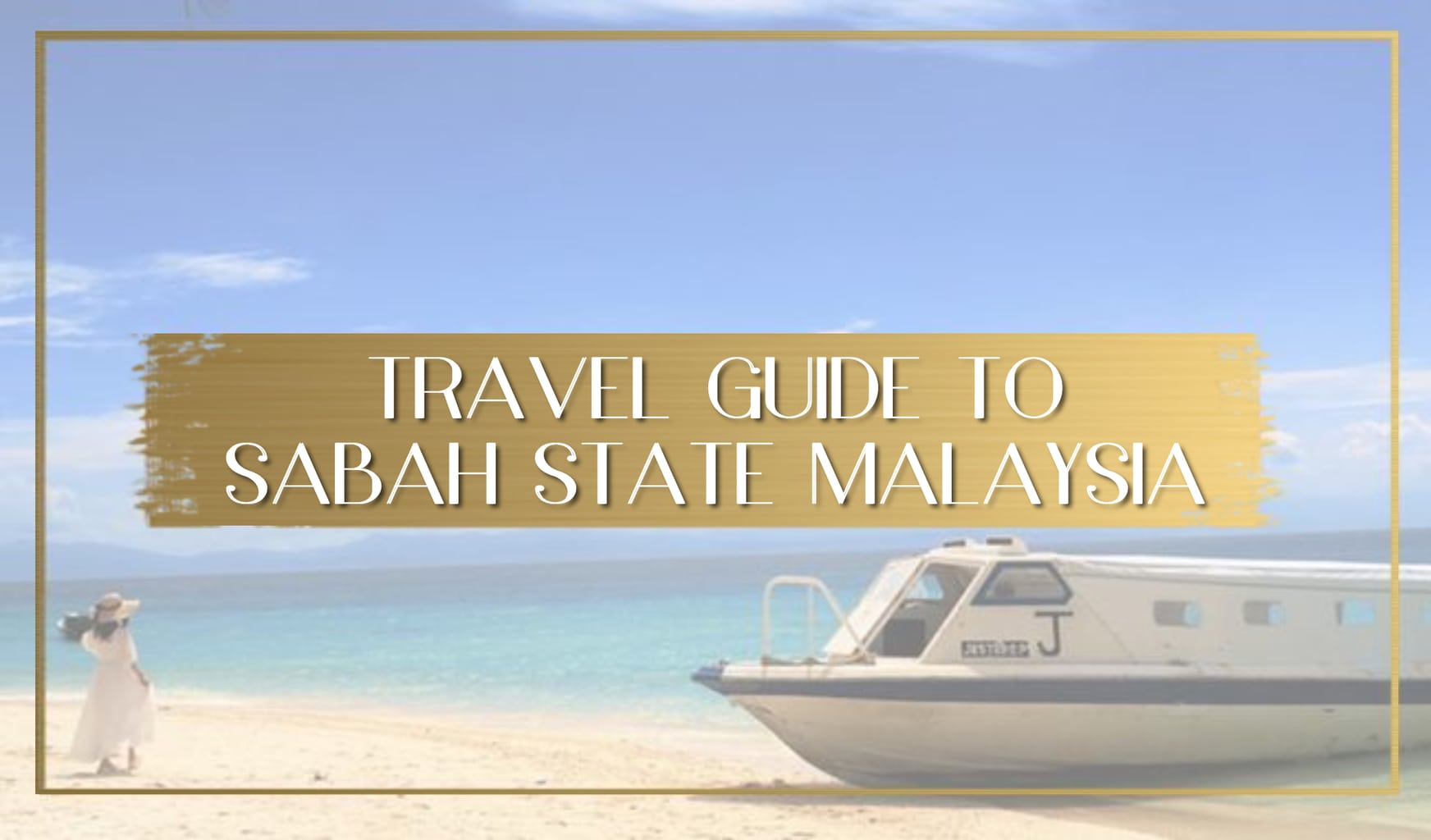 Travel Guide to Sabah Main