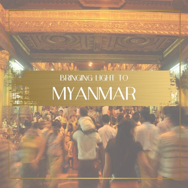 Bringing Light to Myanmar Feature
