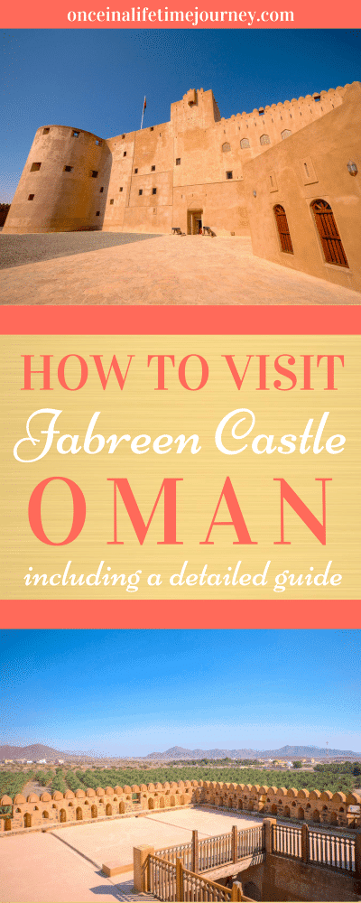 How to Visit Jabreen Castle in Oman Pin