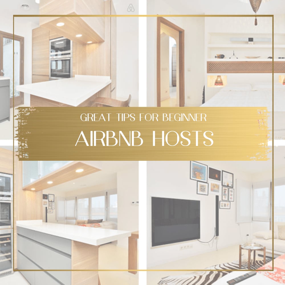 11 Learnings And Great Tips For Airbnb Hosts When Starting Out