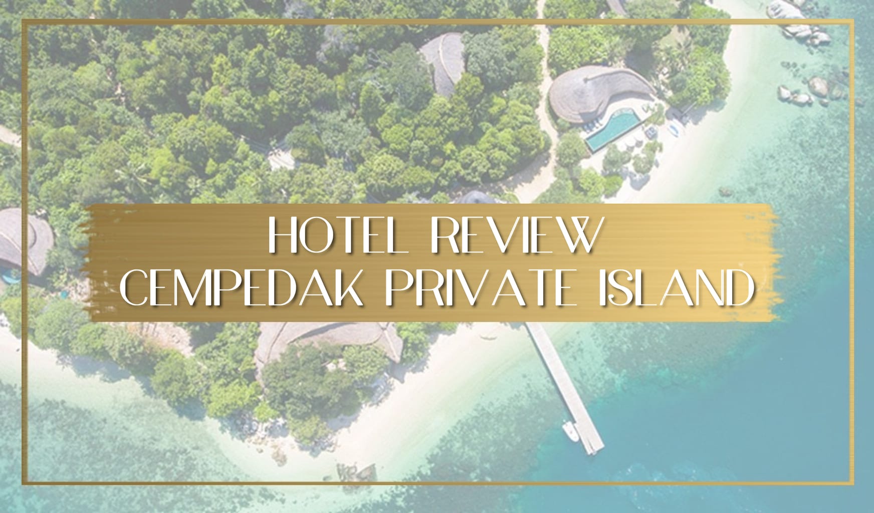 Cempedak Private Island Main