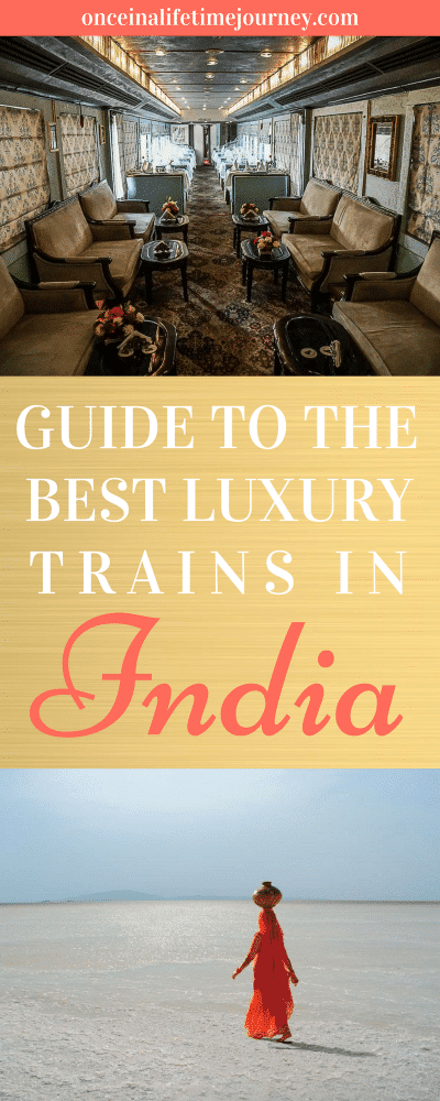 Guide to the Best Luxury Trains in India