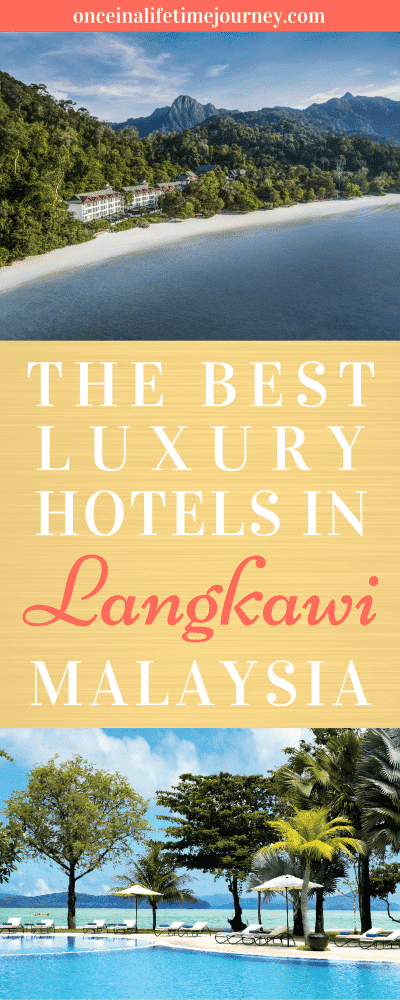 The Best Luxury Hotels in Langkawi Malaysia