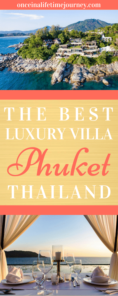 The Best Luxury Villa in Phuket Thailand