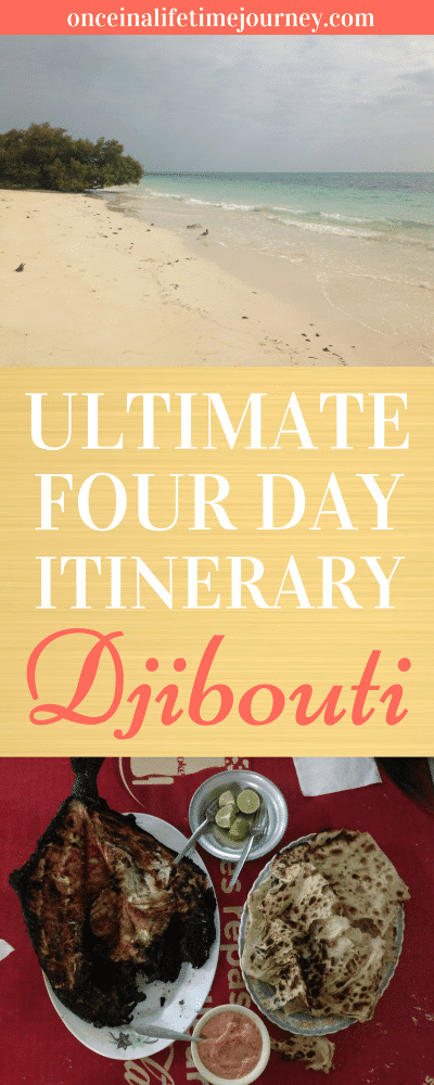 Ultimate Four Day Itinerary Djibouti