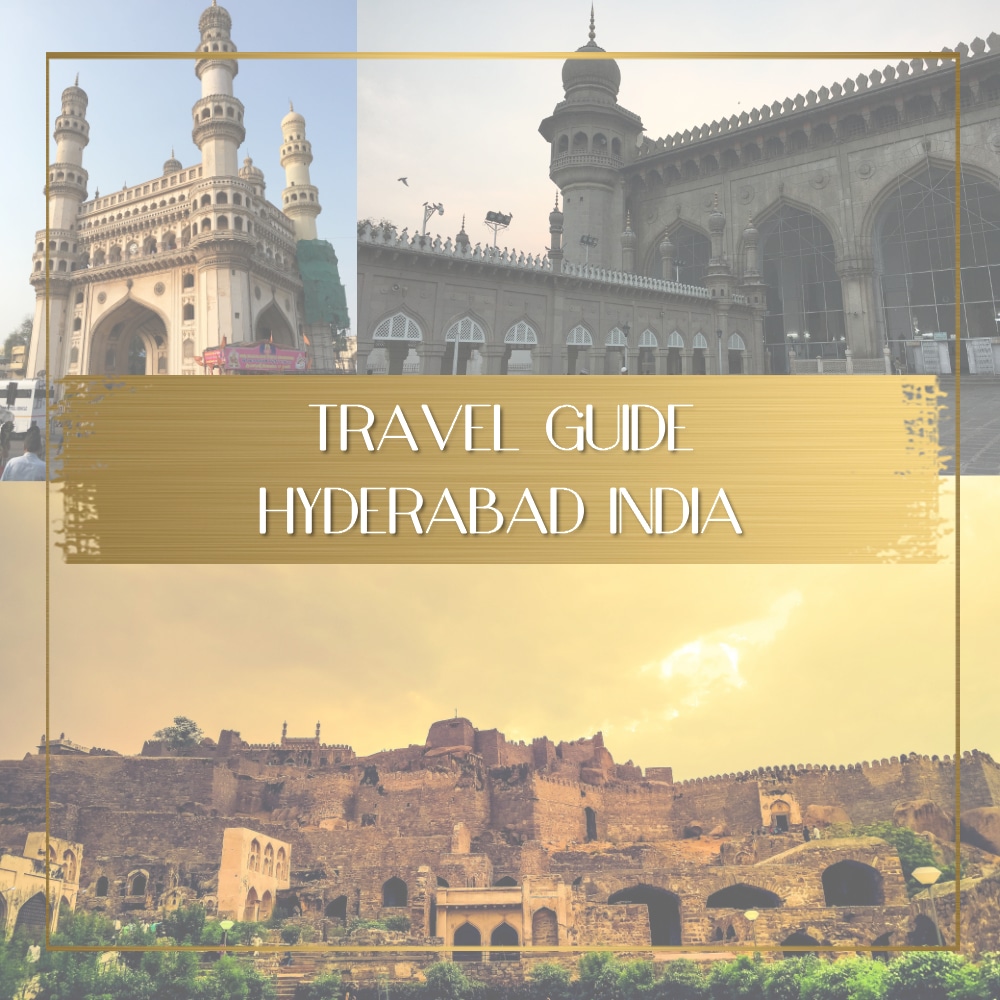 things to see in hyderabad india feature