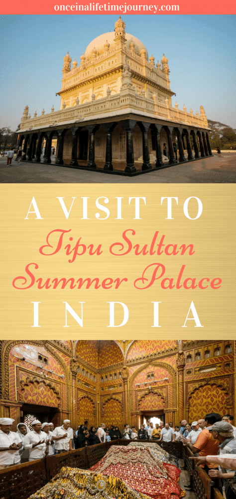 A Visit to Tipu Sultan Summer Palace in India