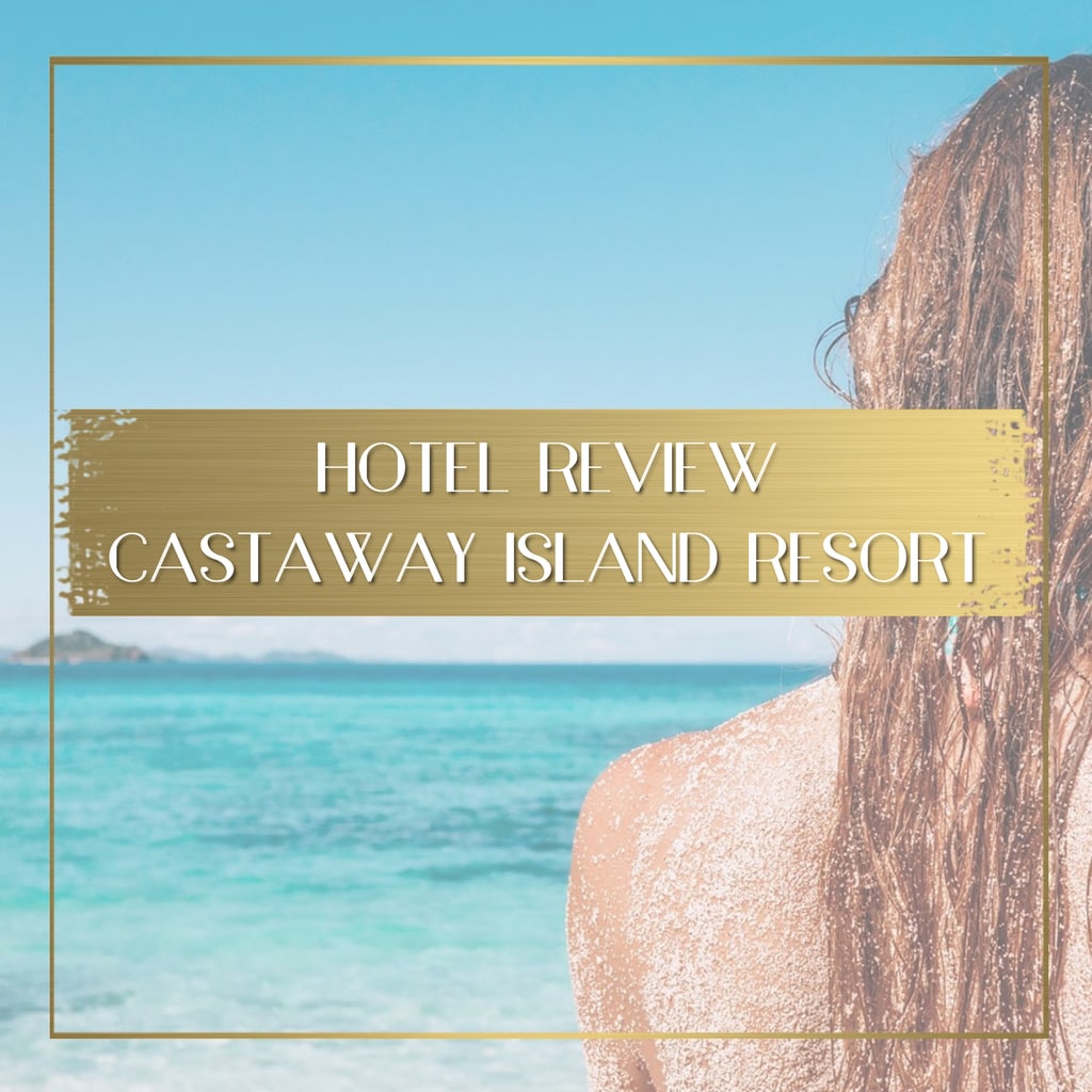 Castaway Island Resort Review main