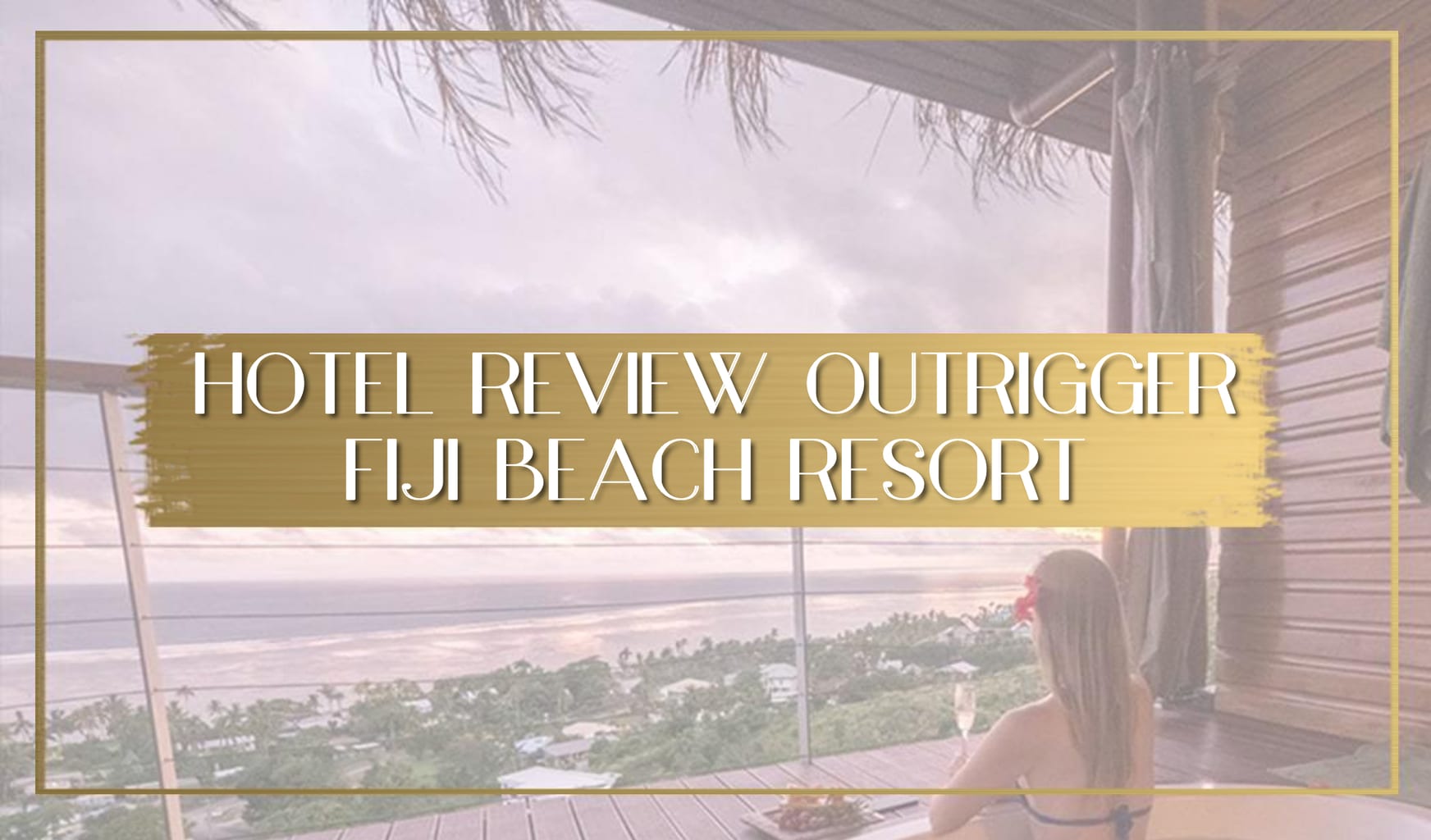 Outrigger Fiji Beach Resort Review main