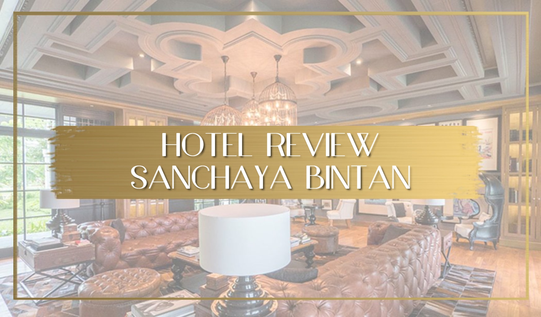 Sanchaya Bintan Review main