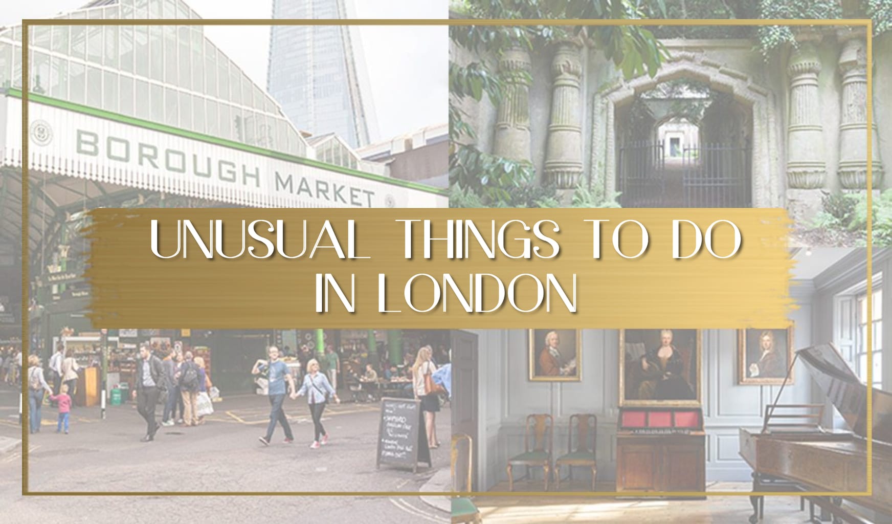 Unusual things to do in London main