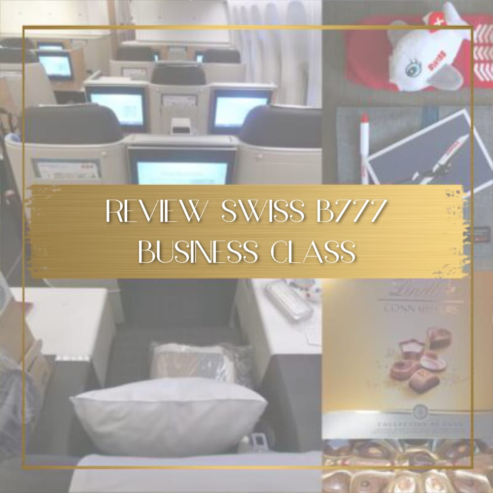 Swiss Business Class B777 review feature