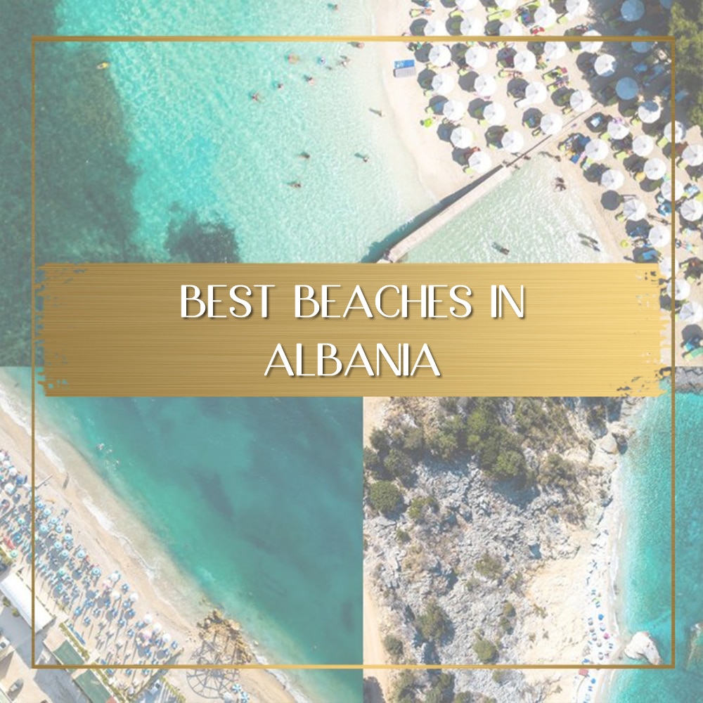 Best Beaches in Albania feature