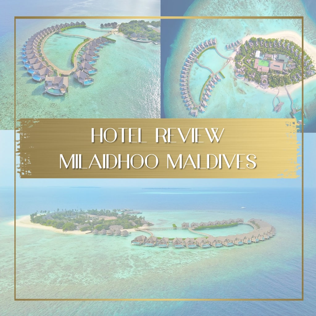 Review of Milaidhoo Maldives feature