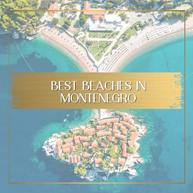 Best beaches in Montenegro feature