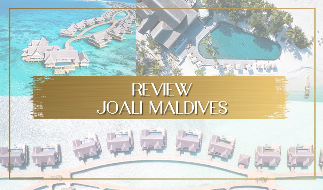 Review of Joali Maldives main