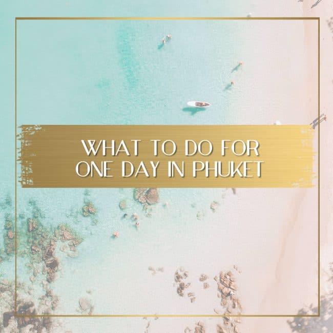 1 day in Phuket feature