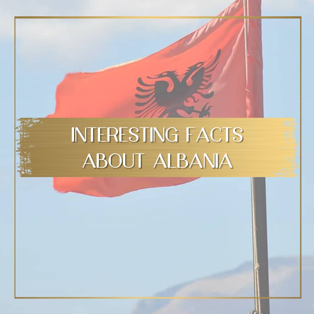 Facts About Albania feature