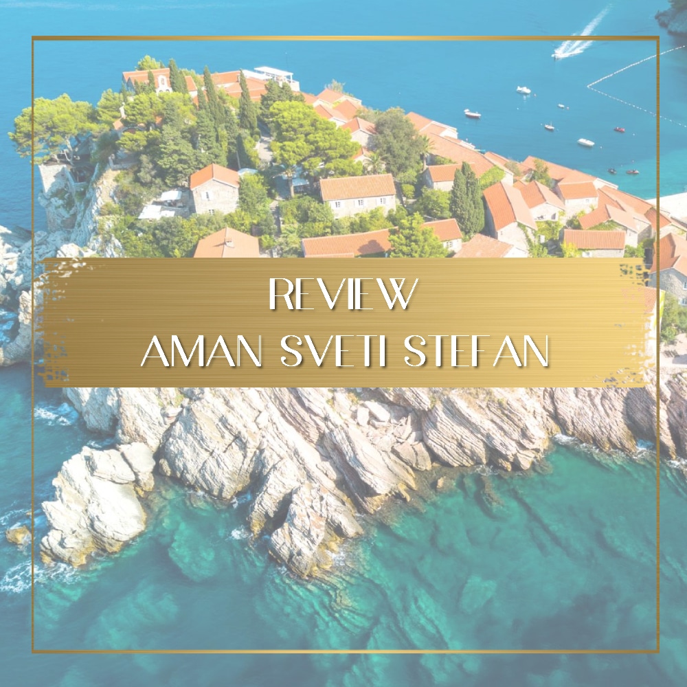 Review of Aman Sveti Stefan feature