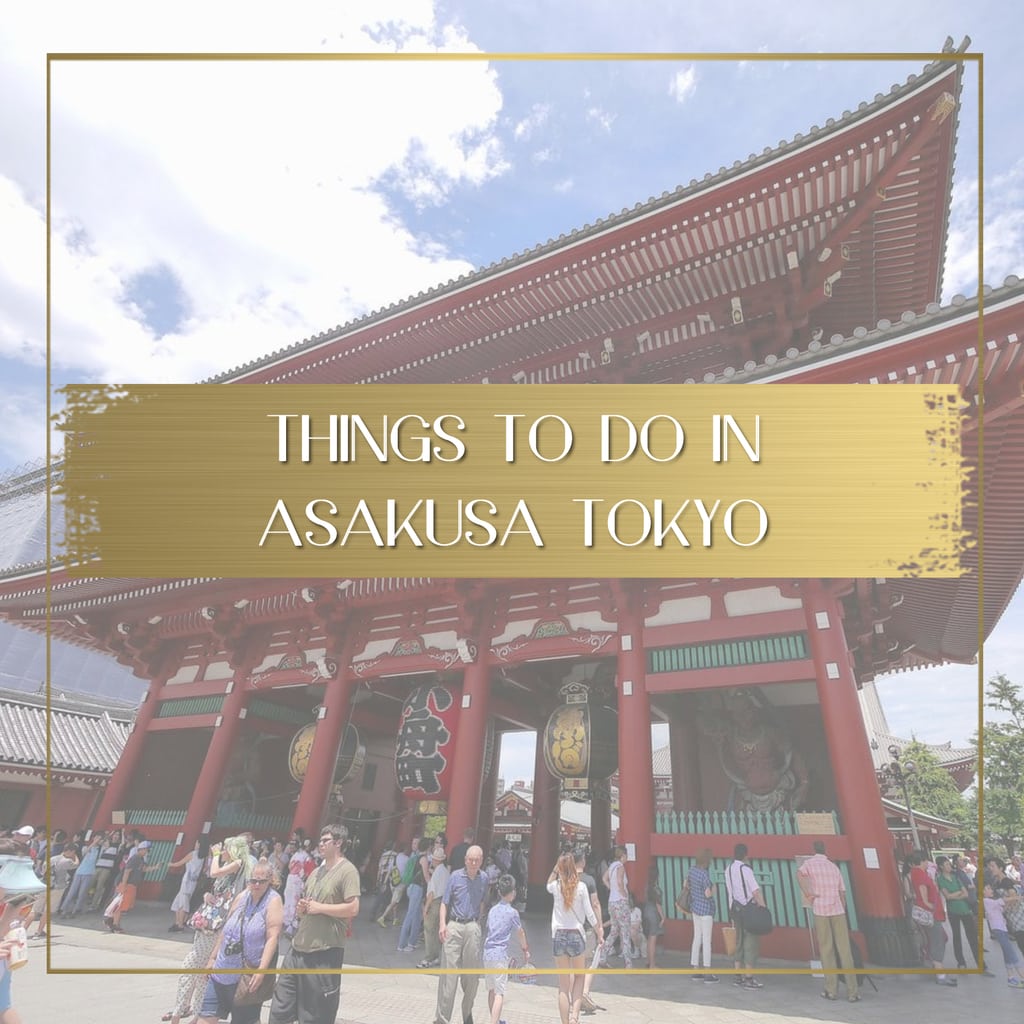 Things to do in Asakusa Tokyo feature