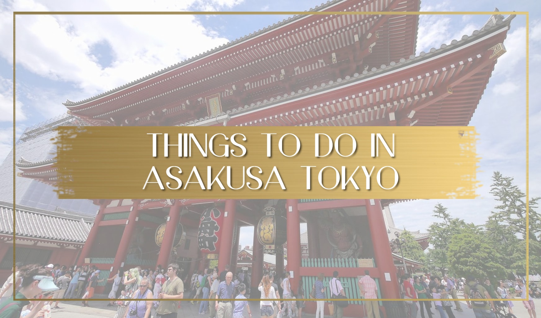 Things to do in Asakusa Tokyo main