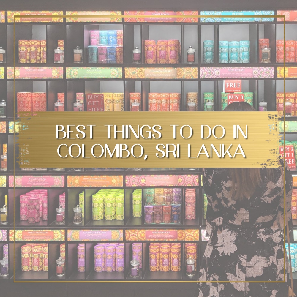 Best things to do in Colombo Sri Lanka feature