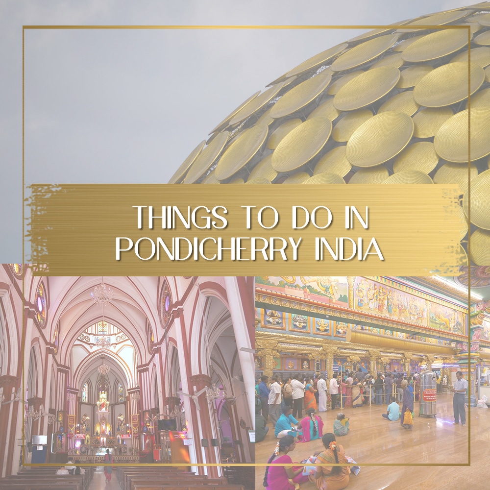 Things to do in Pondicherry feature